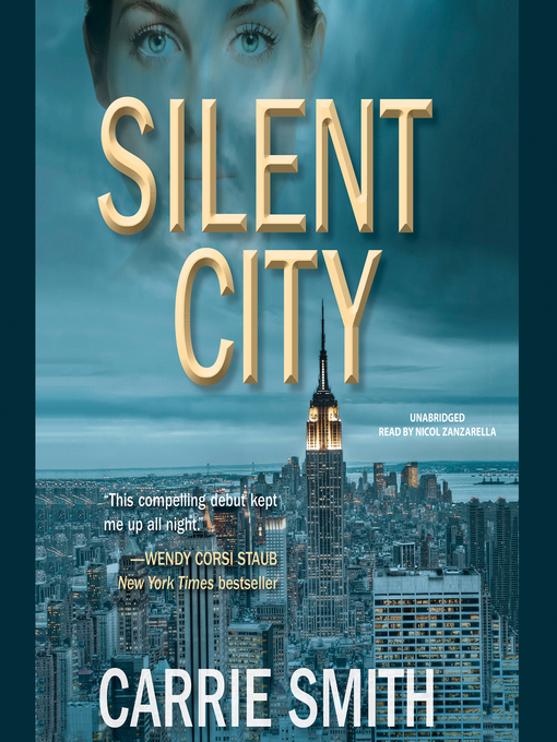 Title details for Silent City by Carrie Smith - Wait list